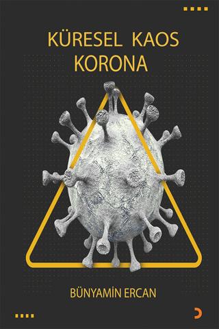 Küresel Kaos Korona | Cinius Yayınları (Ciltsiz)  - Resim 1