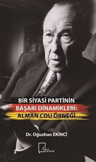 Bir Siyasi Partinin Başarı Dinamikleri: Alman Cdu Örneği | Gece Akademi (Ciltsiz)  - Resim 1
