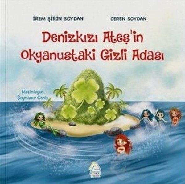 Denizkızı Ateş'in Okyanustaki Gizli Adası | Mahlas Çocuk (İnce Kapak)  - Resim 1