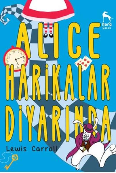 Alice Harikalar Diyarında | Nora Çocuk (İnce Kapak)  - Resim 1