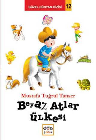 Beyaz Atlar Ülkesi | Nar Yayınları (Ciltsiz)  - Resim 1