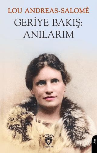 Geriye Bakış: Anılarım