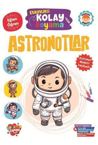 Etkinlikli Kolay Boyama – Astronotlar | Boyama Zamanı (Ciltsiz)  - Resim 1