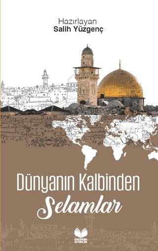 Dünyanın Kalbinden Selamlar | Okunan Kitaplar (Ciltsiz)  - Resim 1