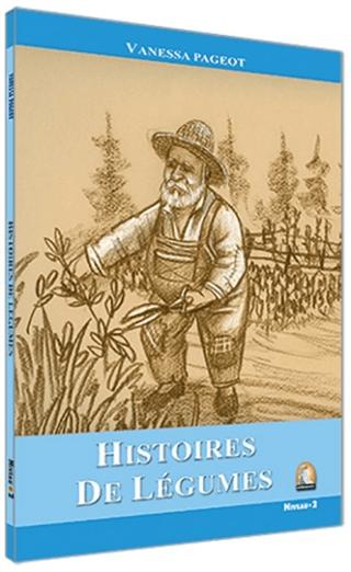 Fransızca Hikaye Histories De Legumes