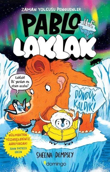 Pablo İle Laklak 2 - Donduk Kaldık! | Domingo Yayınevi (İnce Kapak)  - Resim 1