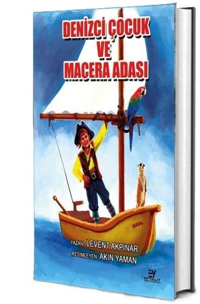 Denizci Çocuk ve Macera Adası | Eftalit Yayınları (İnce Kapak)  - Resim 1