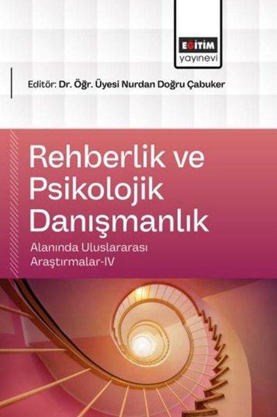 Rehberlik ve Psikolojik Danışmanlık Alanında Uluslararası Araştırmalar 4 | Eğitim Yayınevi (İnce Kapak)  - Resim 1