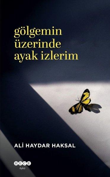 Gölgemin Üzerinde Ayak İzlerim | Hece Yayınları (İnce Kapak)  - Resim 1