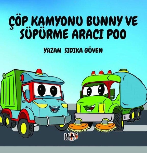 Çöp Kamyonu Bunny ve Süpürme Aracı Poo | Tilki Kitap (İnce Kapak)  - Resim 1