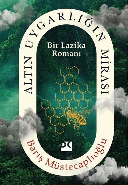 Altın Uygarlığın Mirası - Bir Lazika Romanı | Doğan Kitap (İnce Kapak)  - Resim 1