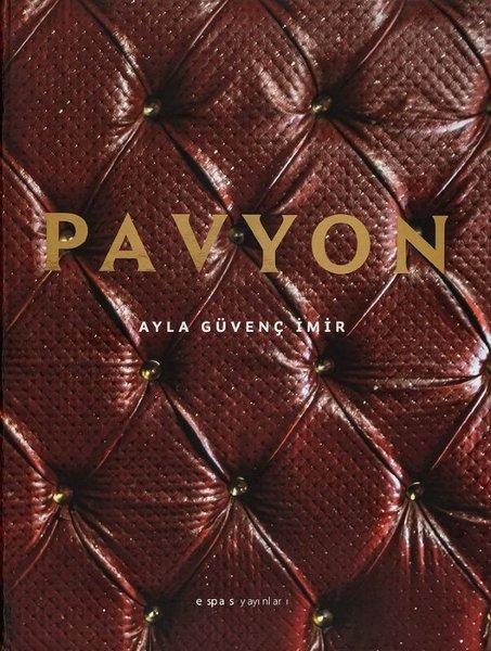 Pavyon | Espas Sanat Kuram Yayınları (Ciltli)  - Resim 1