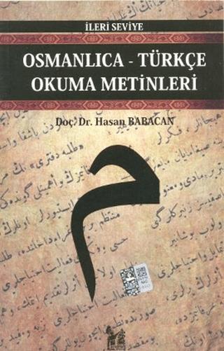 Osmanlıca-Türkçe Okuma Metinleri - İleri Seviye-4 | Altın Post Yayıncılık (Ciltsiz)  - Resim 1