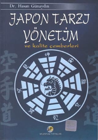 Japon Tarzı Yönetim ve Kalite Çemberleri | Milenyum Yayınları (Ciltsiz)  - Resim 1