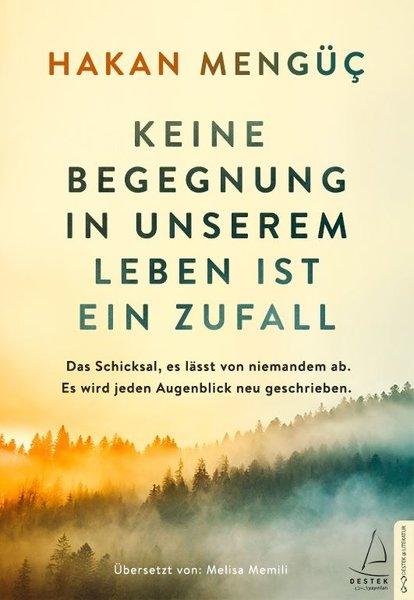 Keine Begegnung in Unserem Leben ist ein Zufall | Destek Yayınları (İnce Kapak)  - Resim 1