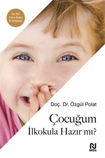 Çocuğum İlkokula Hazır mı? | Nesil Yayınları (İnce Kapak)  - Resim 1