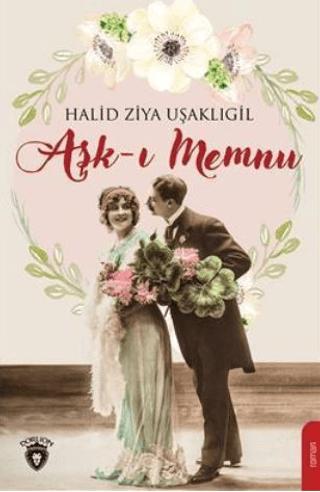 Aşk-ı Memnu | Dorlion Yayınları (Ciltsiz)  - Resim 1