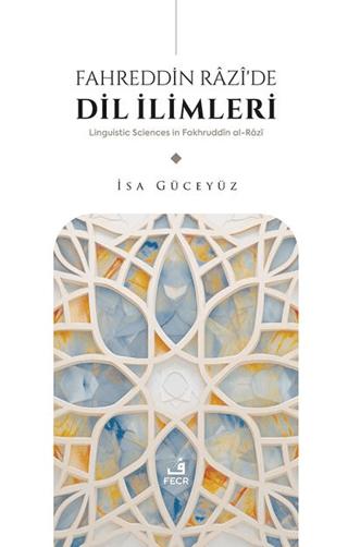 Fahreddin Râzî’de Dil İlimleri