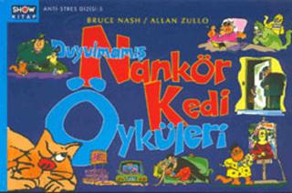 Duyulmamış Nankör Kedi Öyküleri