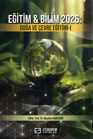Eğitim & Bilim 2026: Doğa ve Çevre Eğitimi 1 | Efe Akademi Yayınları (Ciltsiz)  - Resim 1