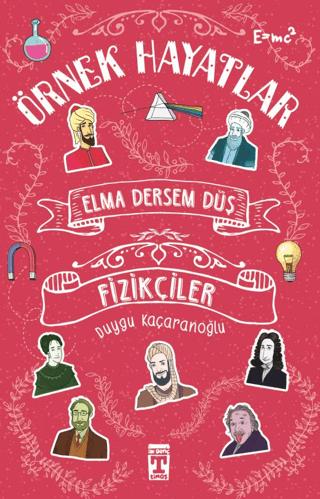 Elma Dersem Düş - Fizikçiler | İlk Genç Timaş (Ciltsiz)  - Resim 1
