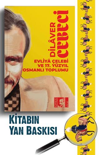 Evliyâ Çelebi ve 17. Yüzyıl Osmanlı Toplumu | Ahlat Yayınları (Ciltsiz)  - Resim 1