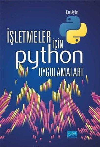 İşletmeler İçin Python Uygulamaları | Nobel Akademik Yayıncılık (İnce Kapak)  - Resim 1