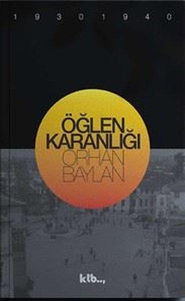 Öğlen Karanlığı | Ktb Yayınları (İnce Kapak)  - Resim 1