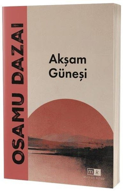 Akşam Güneşi | MK Mirhan Kitap (İnce Kapak)
