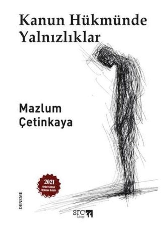 Kanun Hükmünde Yalnızlıklar