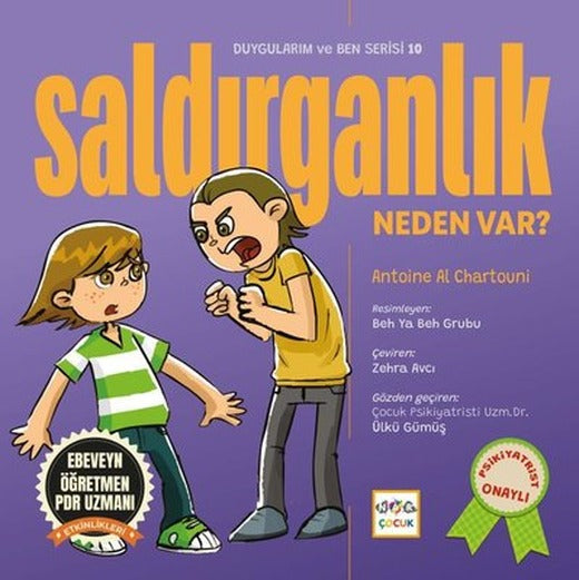 Saldırganlık Neden Var? Duygularım ve Ben Serisi 10 | Nar Çocuk (İnce Kapak)