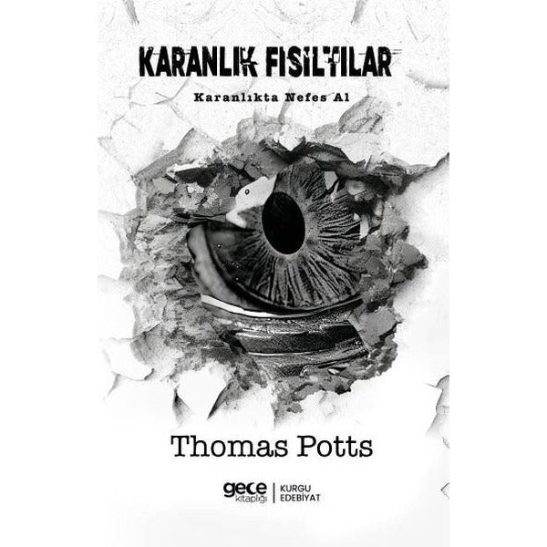Karanlık Fısıltılar - Karalıkta Nefes Al | Gece Kitaplığı (İnce Kapak)