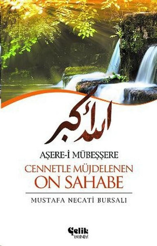 Aşere-i Mübeşşere Cennetle Müjdelenen On Sahabe | Çelik Yayınevi (e-Kitap)