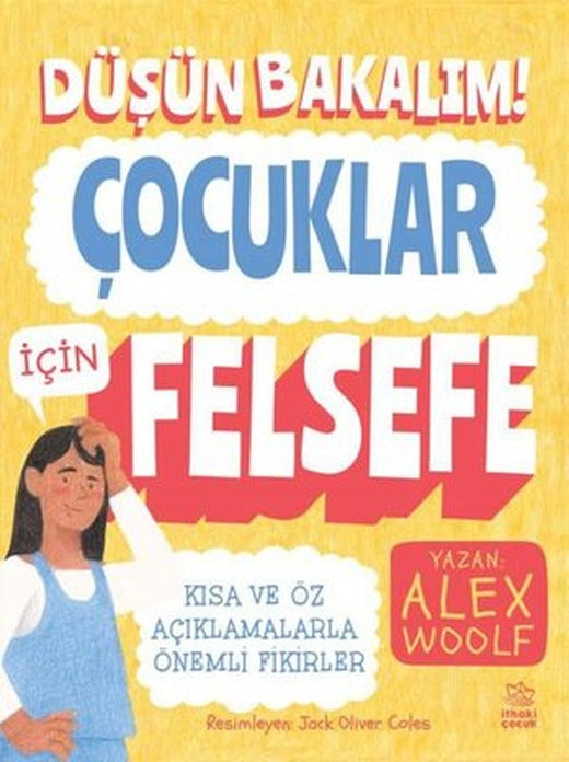 Düşün Bakalım! Çocuklar İçin Felsefe | İthaki Çocuk