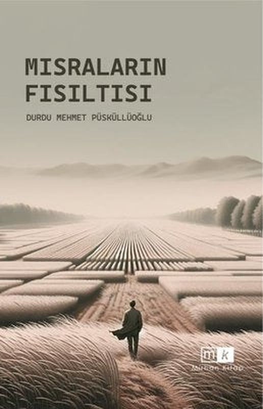 Mısraların Fısıltısı | MK Mirhan Kitap (İnce Kapak)