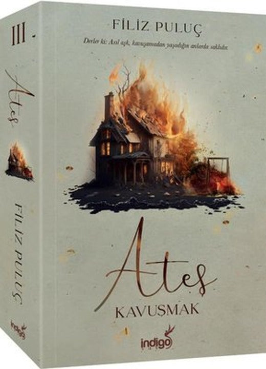 Ateş - Kavuşmak | İndigo Kitap