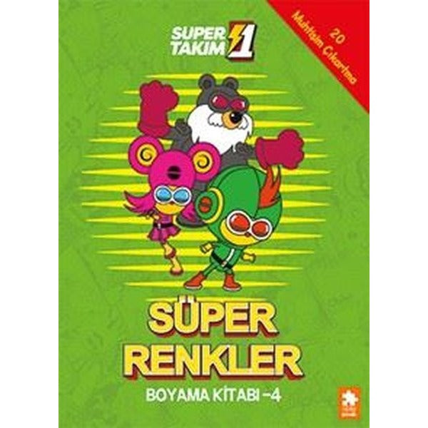 Süper 1 Takım - Süper Renkler Boyama Kitabı 4 | Eksik Parça Yayınları (İnce Kapak)