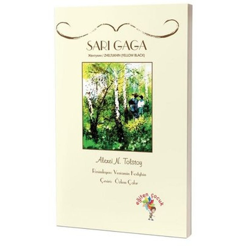 Sarı Gaga | Eğiten Çocuk