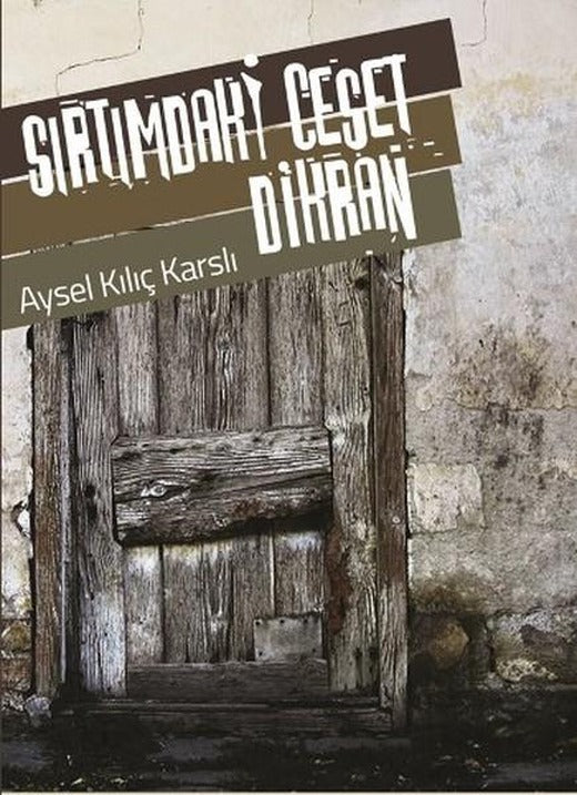 Sırtımdaki Ceset Dikran | La Kitap (İnce Kapak)