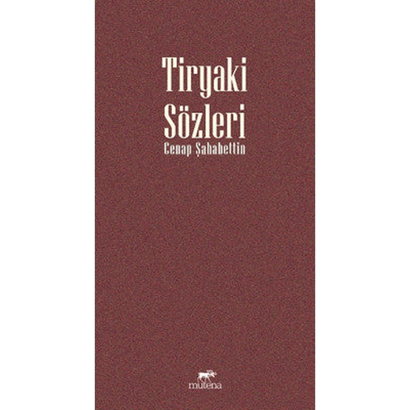 Tiryaki Sözleri | Mutena Yayınları