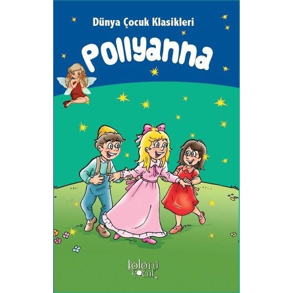 Pollyanna | Koloni Çocuk (Ciltsiz)