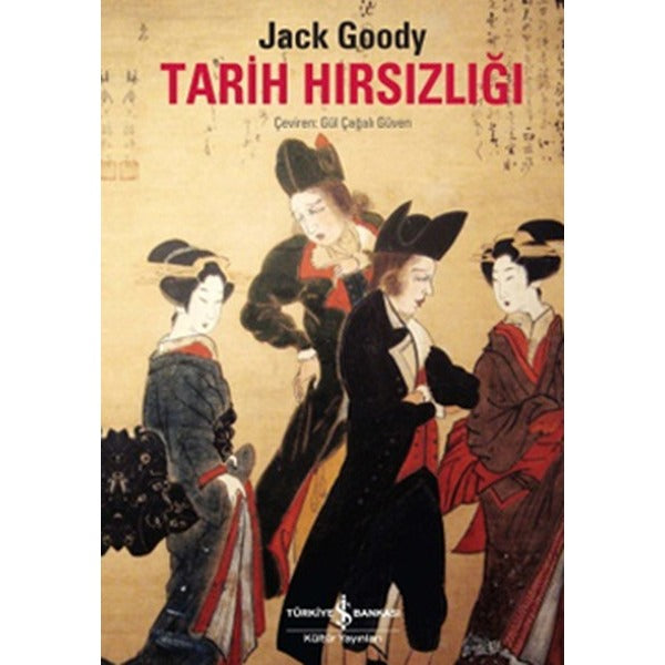 Tarih Hırsızlığı | İş Bankası Kültür Yayınları