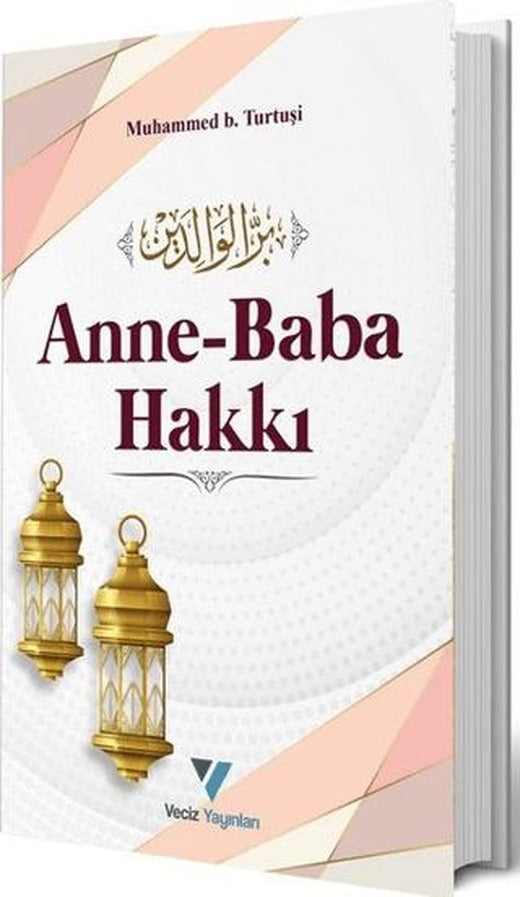 Anne Baba Hakkı | Veciz Yayınları (Ciltsiz)