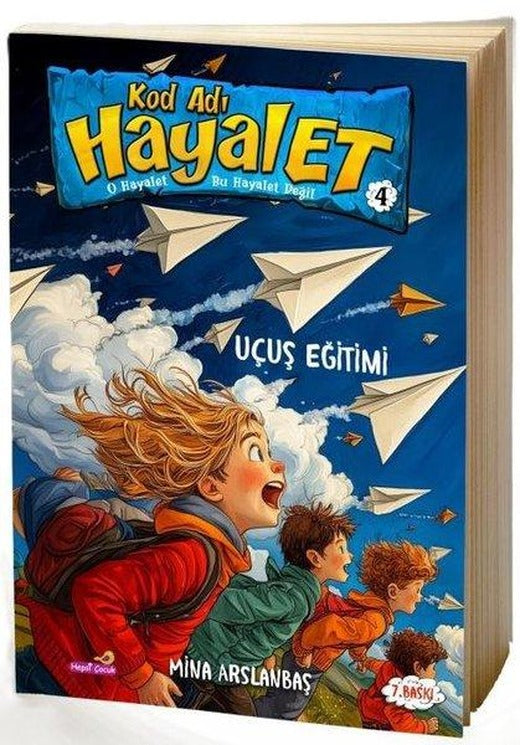 Kod Adı Hayalet 4 - Uçuş Eğitimi | Hepsiçocuk Yayınları (İnce Kapak)