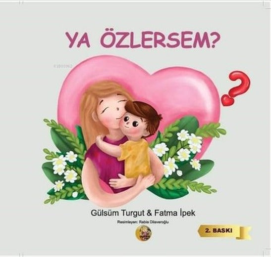Ya Özlersem? | Aysima Yayınları