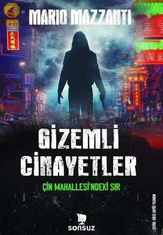 Gizemli Cinayetler - Çin Mahallesi'ndeki Sır | Sonsuz Kitap (İnce Kapak)