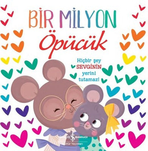 Bir Milyon Öpücük | İş Bankası Kültür Yayınları