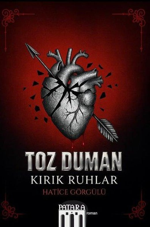 Toz Duman - Kırık Ruhlar | Patara Kitap (İnce Kapak)
