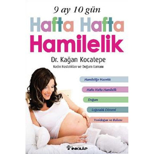 9 Ay 10 Gün Hafta Hafta Hamilelik | İnkılap Yayınları