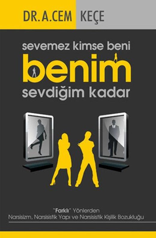 Sevemez Kimse Beni Benim Sevdiğim Kadar | Pusula Yayınevi - Ankara (İnce Kapak)